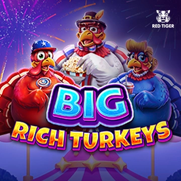 Redtiger : Big Rich Turkeys - KINGBET189