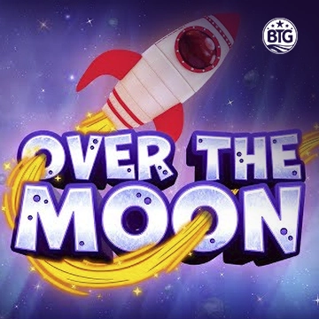 Bigtime : Over The Moon - KINGBET189
