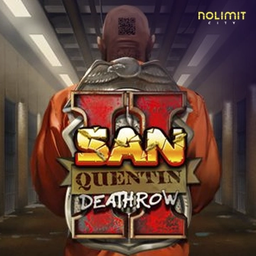 NolimitCity : San Quentin 2: Death Row - KINGBET189