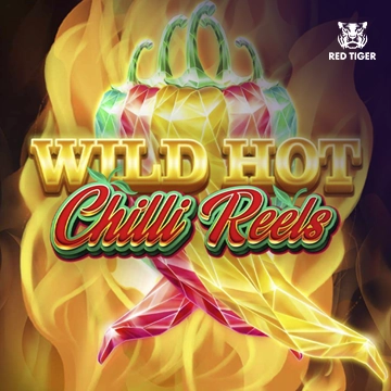 Redtiger : Wild Hot Chilli Reels - KINGBET189