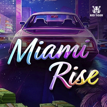 Redtiger : Miami Rise - KINGBET189